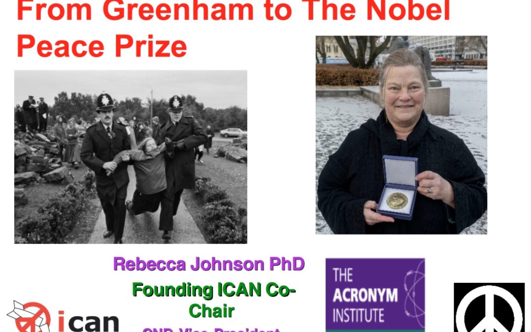 “From Greenham to the Nobel Peace Prize”, Presentation by Rebecca Johnson